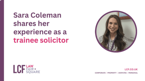 Sara Coleman shares what it's like being a trainee solicitor at LCF | LCF Law