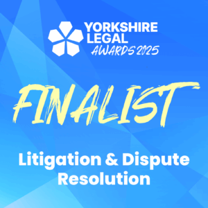 Yorkshire Legal Awards - Litigation & Disputes Resolution